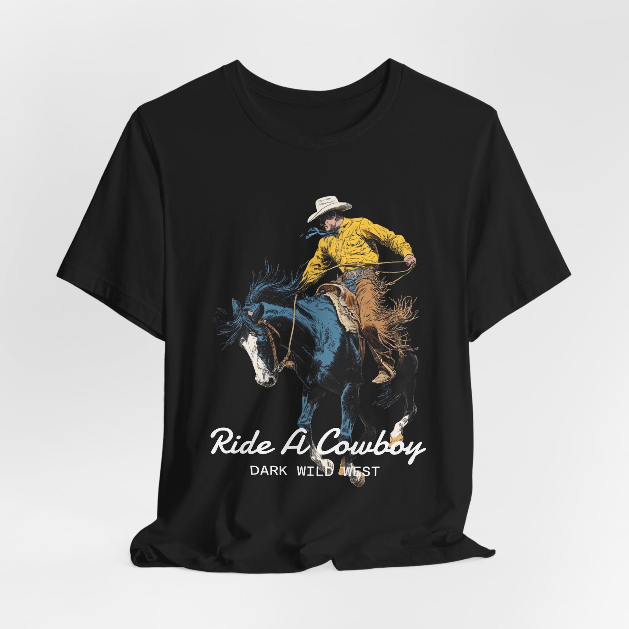 Ride A Cowboy Streetwear Graphic Tee – DarkWildWest Unisex T-Shirt