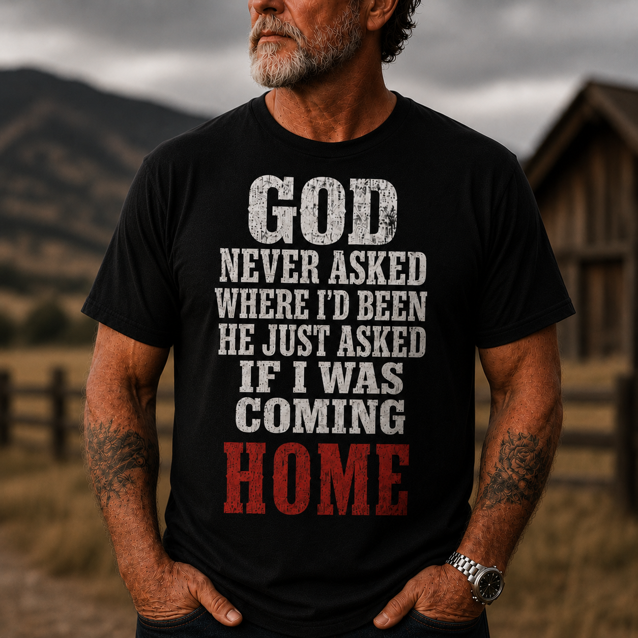 "God Never Asked...He Just Asked If I Was Coming Home" Christian Faith Tee