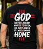 “God Never Asked Where I’d Been, He Just Asked If I Was Coming Home” - Religious T-Shirt