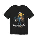 Ride A Cowboy Streetwear Graphic Tee – DarkWildWest Unisex T-Shirt