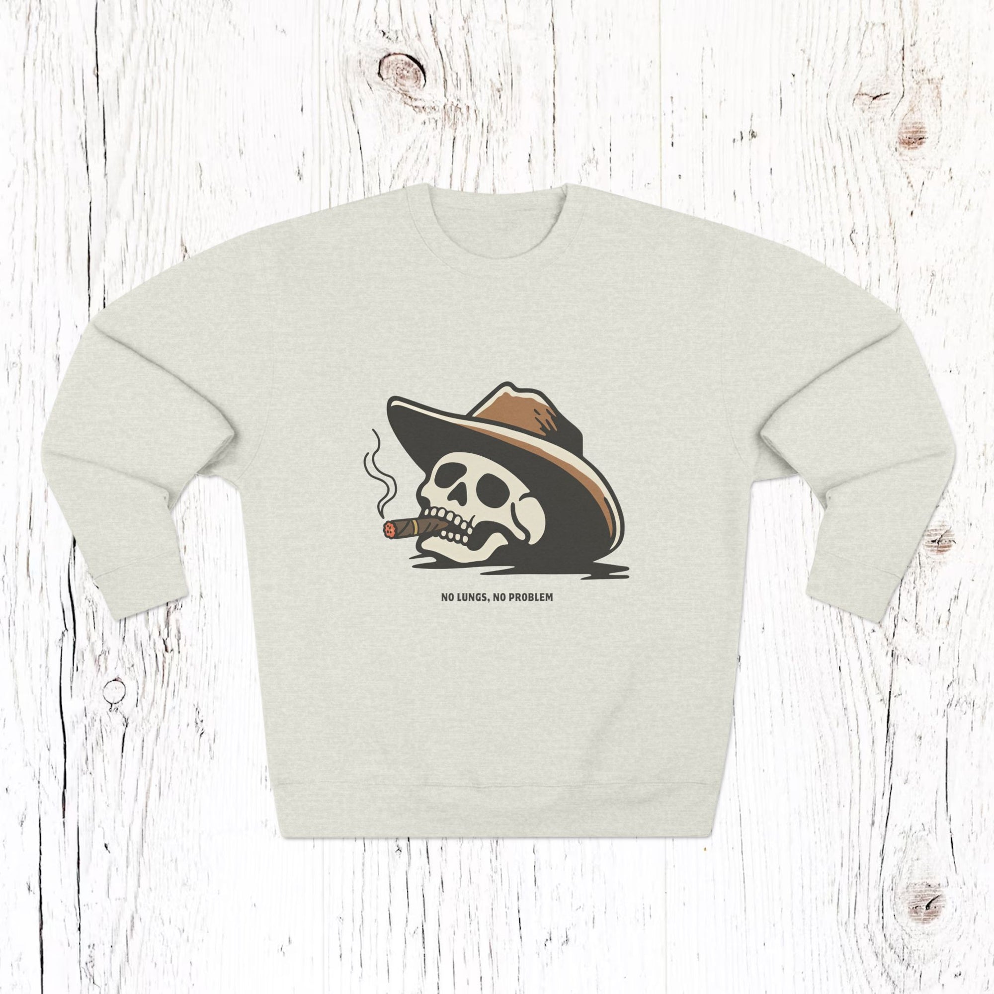 No Lungs, No Problem - Funny Cowboy Skull Unisex Crewneck Sweatshirt
