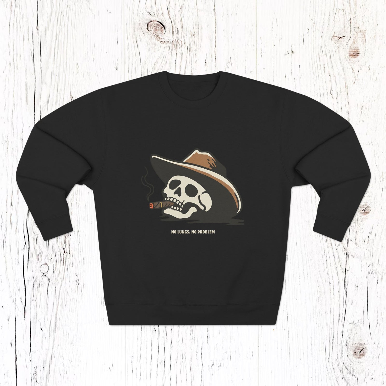 No Lungs, No Problem - Funny Cowboy Skull Unisex Crewneck Sweatshirt