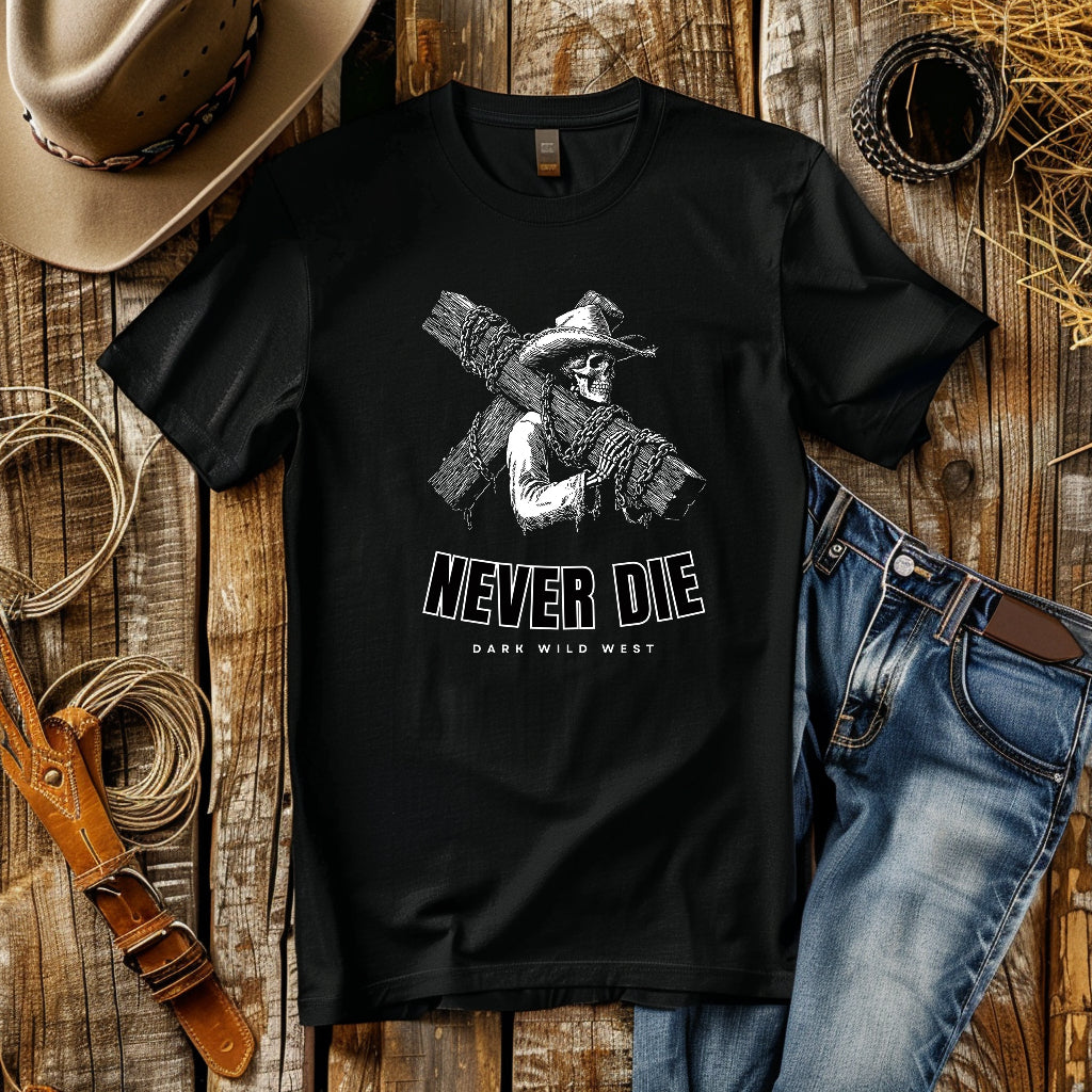Rebels Never Die Skeleton Cowboy - DarkWildWest Unisex T-Shirt